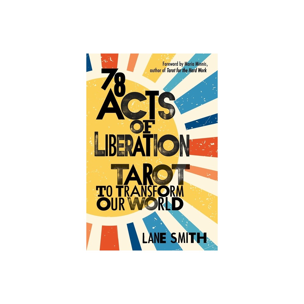 78 Acts of Liberation - by Lane Smith (Paperback)