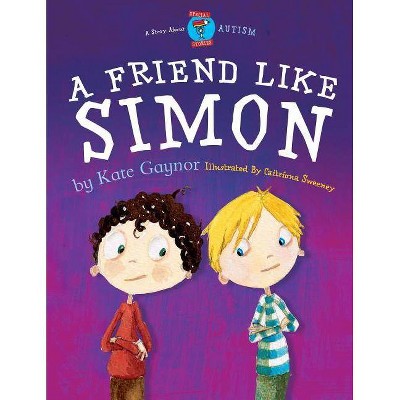 A Friend Like Simon - (Special Stories) by  Kate Gaynor (Paperback)