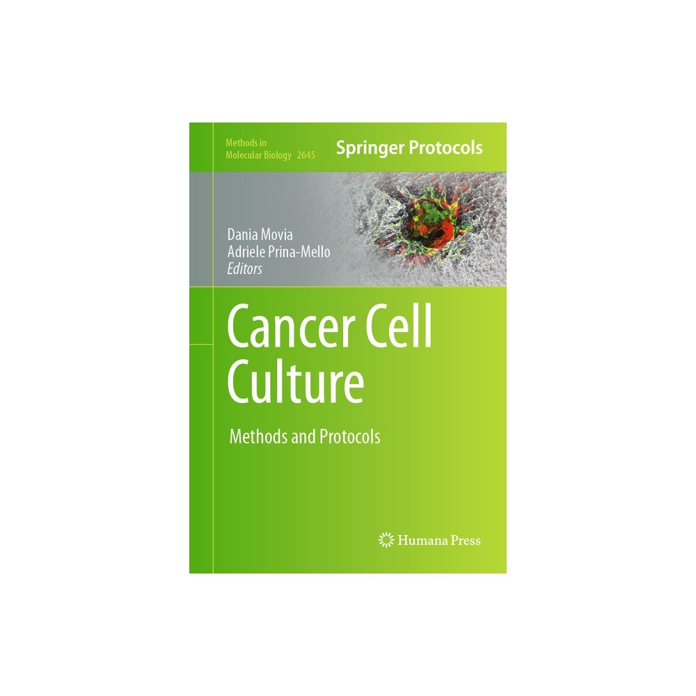 Cancer Cell Culture - (Methods in Molecular Biology) by Dania Movia & Adriele Prina-Mello (Hardcover)