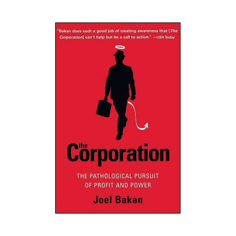 The Corporation - by  Joel Bakan (Paperback), 1 of 2