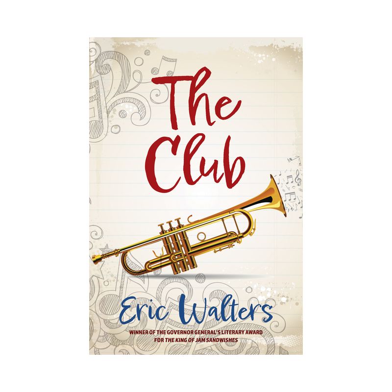 The Club - by  Eric Walters (Paperback), 1 of 2