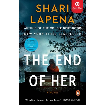 The End of Her - Target Exclusive Edition by Shari Lapena (Paperback)