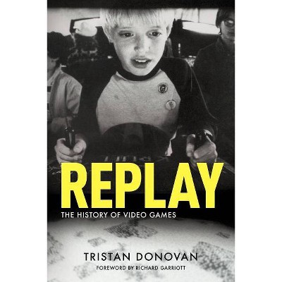 Replay - by  Tristan Donovan (Paperback)