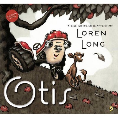Otis (Spanish Edition) - by  Loren Long (Paperback)