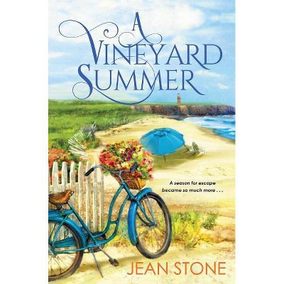 A Vineyard Summer - (Series: A Vineyard Novel) by  Jean Stone (Paperback)