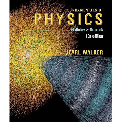 Fundamentals of Physics - 10th Edition by  David Halliday & Robert Resnick & Jearl Walker (Hardcover)