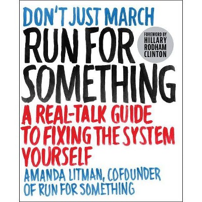 Run for Something - by  Amanda Litman (Paperback)