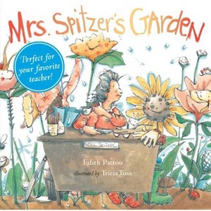 Mrs. Spitzer's Garden - by  Edith Pattou (Hardcover) - 1 of 1