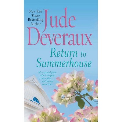 Return to Summerhouse - by  Jude Deveraux (Paperback)