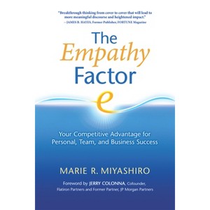 The Empathy Factor - by  Marie R Miyashiro (Paperback) - 1 of 1
