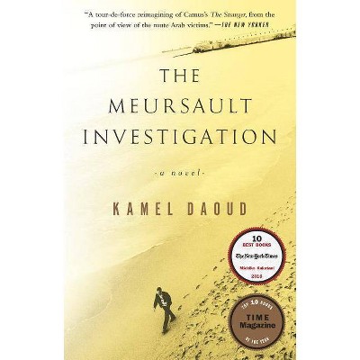 The Meursault Investigation - by  Kamel Daoud (Paperback)