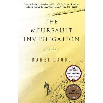 The Meursault Investigation - by  Kamel Daoud (Paperback)