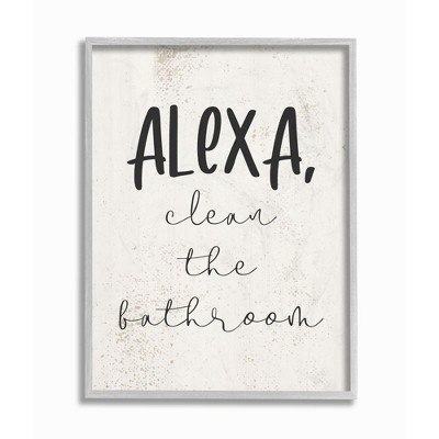 Stupell Industries Modern Day Clean the Bathroom Sign Technology Humor