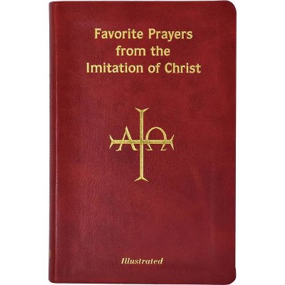 Favorite Prayers from Imitation of Christ - by  Thomas a Kempis (Paperback)