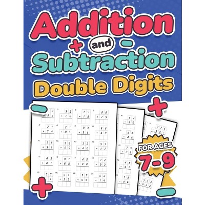 Addition And Subtraction Double Digits Kids Ages 7-9 Adding And ...