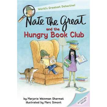 Nate the Great and the Hungry Book Club - by  Marjorie Weinman Sharmat & Mitchell Sharmat (Paperback)