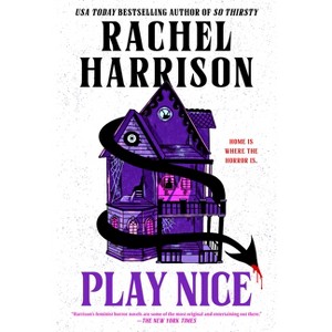 Play Nice - by  Rachel Harrison (Hardcover) - 1 of 1