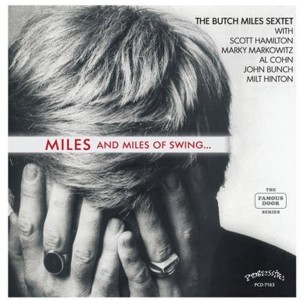 Butch Sextet Miles - Miles And Miles Of Swing (CD) - 1 of 1