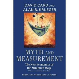 Myth and Measurement - by  David Card & Alan B Krueger (Paperback) - 1 of 1