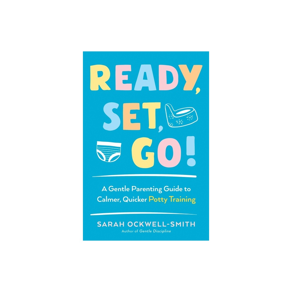 ISBN 9780143131908 product image for Ready, Set, Go! - by Sarah Ockwell-Smith (Paperback) | upcitemdb.com