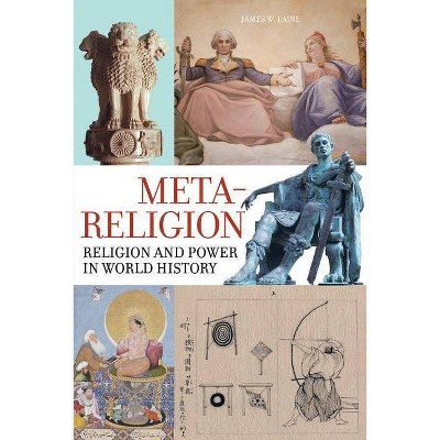 Meta-Religion - by  James W Laine (Paperback)