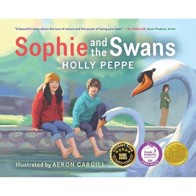 Sophie and the Swans - by  Holly Peppe (Hardcover)