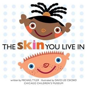 The Skin You Live in - by  Michael Tyler (Hardcover) - 1 of 1
