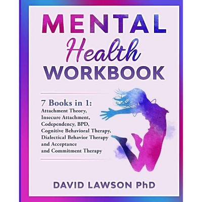 Mental Health Workbook - by  David Lawson (Paperback)