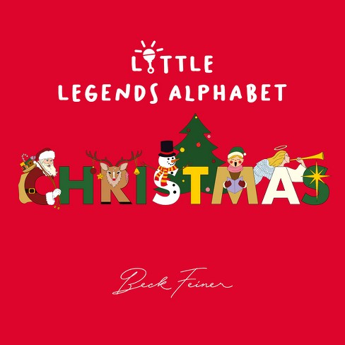 Christmas Little Legends Alphabet - by  Beck Feiner (Hardcover) - image 1 of 1