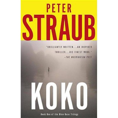 Koko - (Blue Rose Trilogy) by  Peter Straub (Paperback)