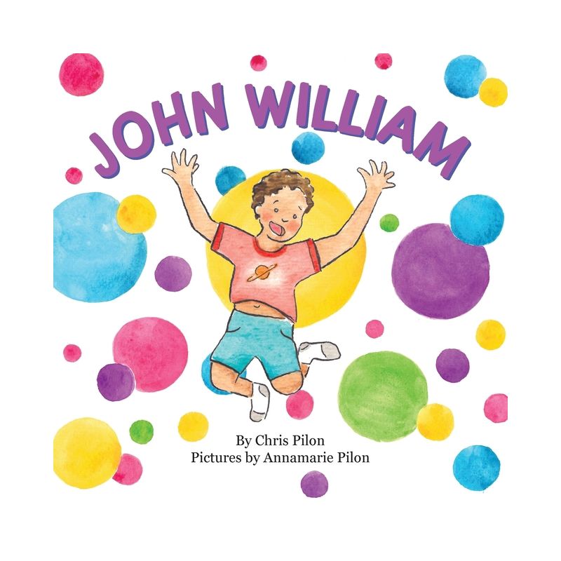 John William - by  Chris Pilon (Paperback), 1 of 2
