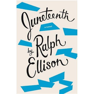  Juneteenth - (Vintage International) by  Ralph Ellison (Paperback) 