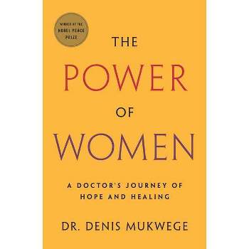 The Power of Women - by Denis Mukwege