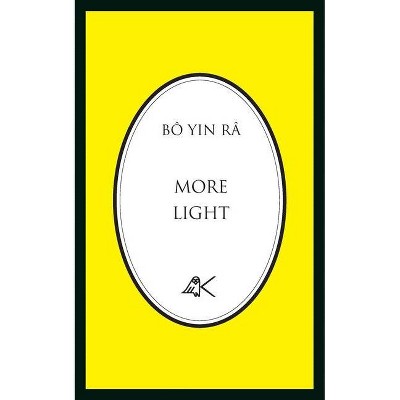 More Light - (Gated Garden) by  Bô Yin Râ (Paperback)