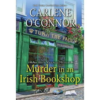 Murder in an Irish Bookshop - (Irish Village Mystery) by  Carlene O'Connor (Paperback)