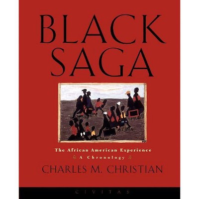 Black Saga - by  Charles M Christian (Paperback)