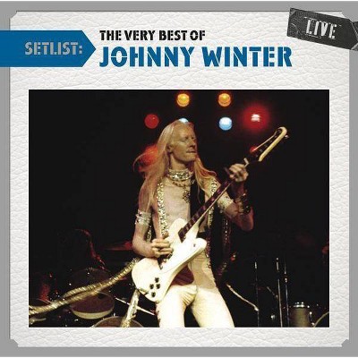  Johnny Winter - Setlist: The Very Best Of Johnny Winter Live (CD) 