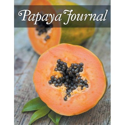 Papaya Journal - by  Speedy Publishing LLC (Paperback)