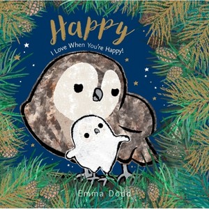 Happy - (Emma Dodd's Love You Books) by  Emma Dodd (Board Book) - 1 of 1