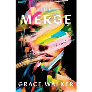 The Merge - by  Grace Walker (Hardcover) - 1 of 1