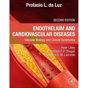Endothelium and Cardiovascular Diseases - 2nd Edition (Paperback) - 1 of 1