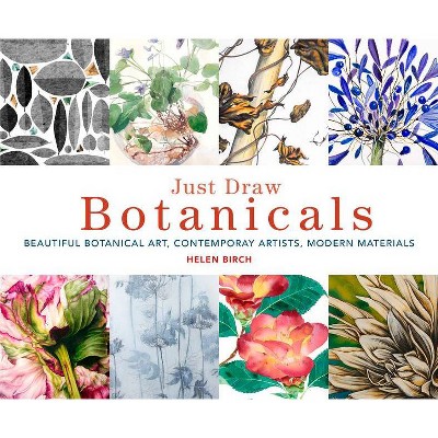 Just Draw Botanicals - by  Helen Birch (Paperback)