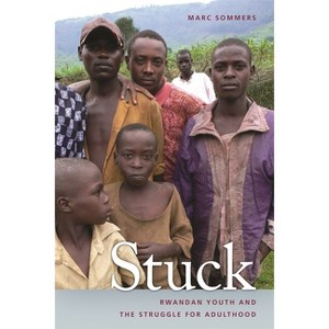 Stuck - (Studies in Security and International Affairs) by  Marc Sommers (Paperback) - 1 of 1