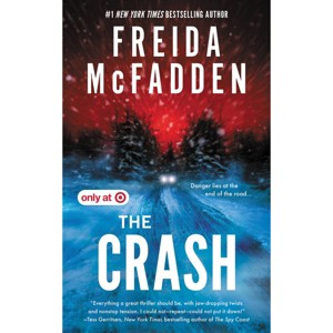 The Crash - Target Exclusive Edition - Freida McFadden (Paperback) - 1 of 1