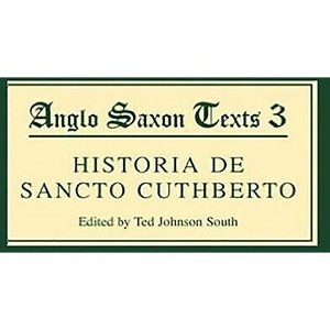 Historia de Sancto Cuthberto - by  Ted Johnson South (Hardcover) - 1 of 1