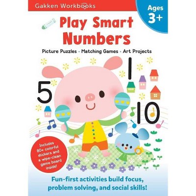 Play Smart Numbers Age 3+ - by  Gakken Early Childhood Experts (Paperback)