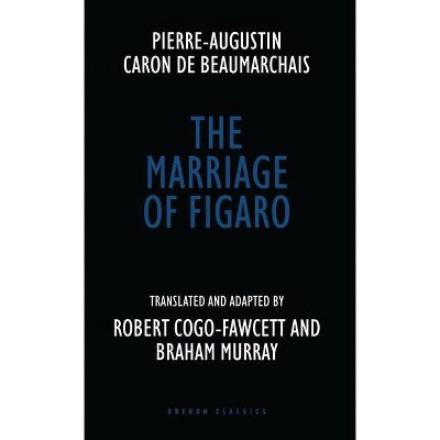 Marriage of Figaro - (Oberon Modern Plays) by  Pierre Carlet de Chamblain Marivaux (Paperback)