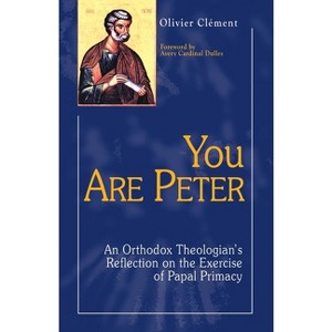 You Are Peter - by  Olivier Clement (Paperback) - 1 of 1