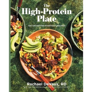 The High-Protein Plate - by  Rachael Devaux (Hardcover) - 1 of 1