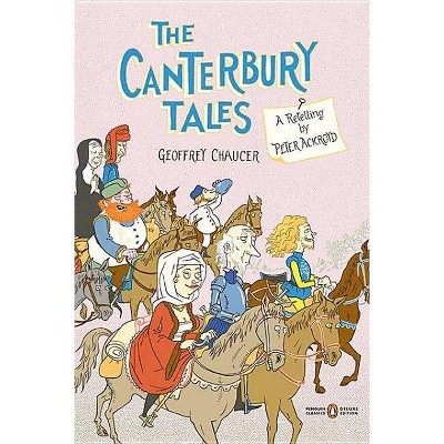 The Canterbury Tales - (Penguin Classics Deluxe Edition) by  Geoffrey Chaucer (Paperback)